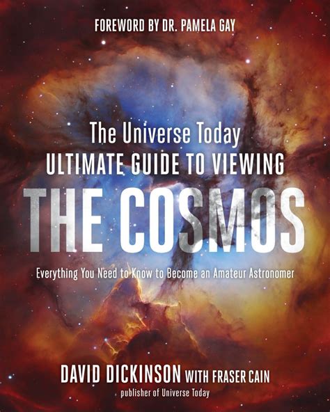 Our Book The Universe Today Ultimate Guide To Viewing The Cosmos