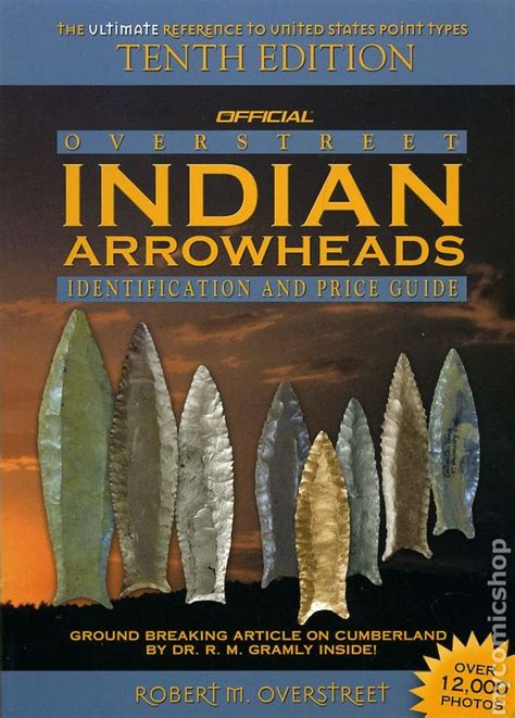 Overstreet Indian Arrowheads Price Guide Sc 2007 Comic Books