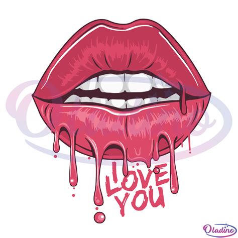 Drip Lips I Love You Kiss Svg Digital File Valentine Svg Pink Lips