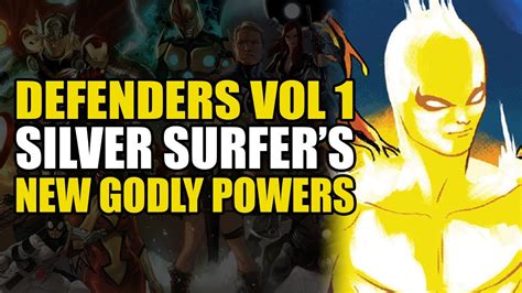 Silver Surfers New Godly Powers Defenders Vol 1 Part 1 Comics