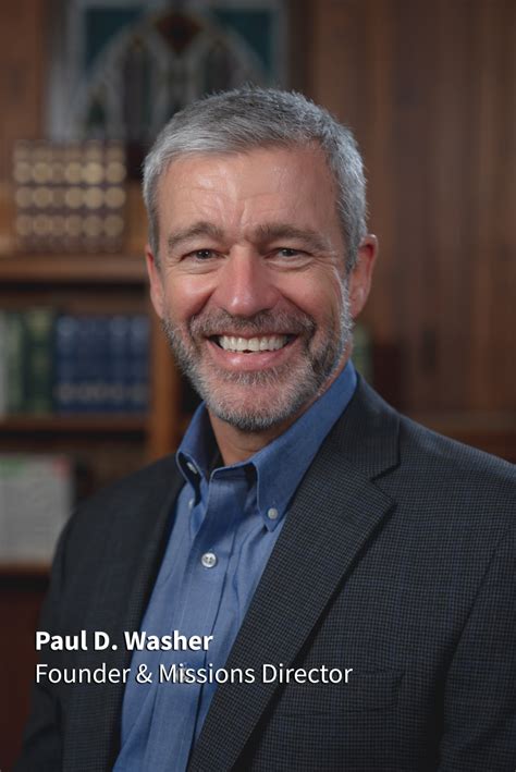 Paul Washers Bio Heartcry Missionary Society