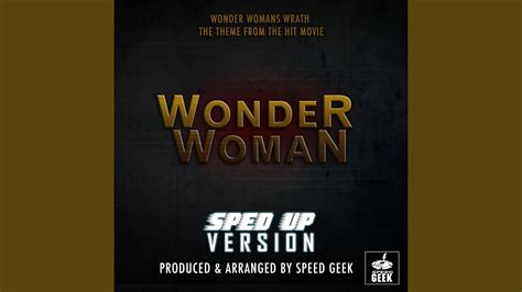 Wonder Womans Wrath From Wonder Woman Sped Up Version Youtube