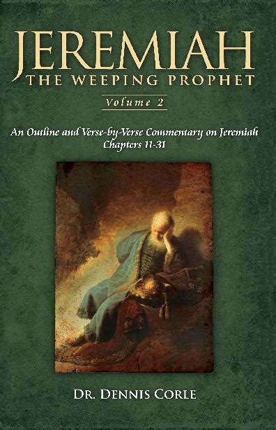 Jeremiah The Weeping Prophet Volume 2 Fundamental Baptist Books