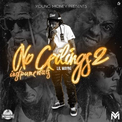 No ceilings has finally made it to some major streaming platforms. Lil Wayne - No Ceilings 2 (Instrumentals) Hosted by ...