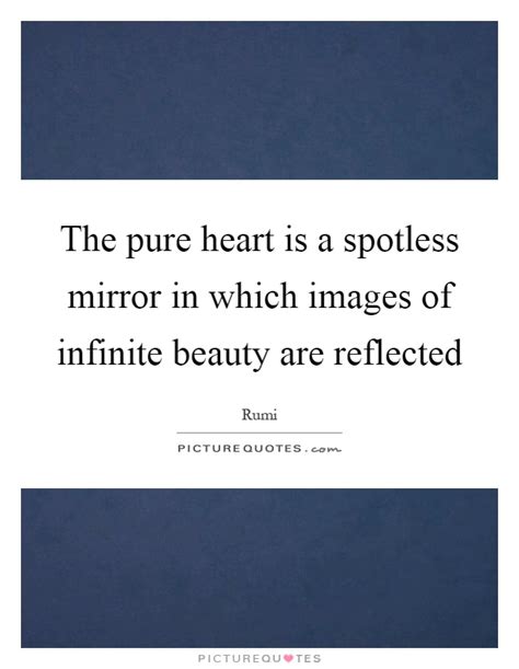 Best ★pure heart quotes★ at quotes.as. Pure Heart Quotes | Pure Heart Sayings | Pure Heart Picture Quotes