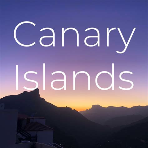 canary islands history and customs of the fortunate islands podcast podtail