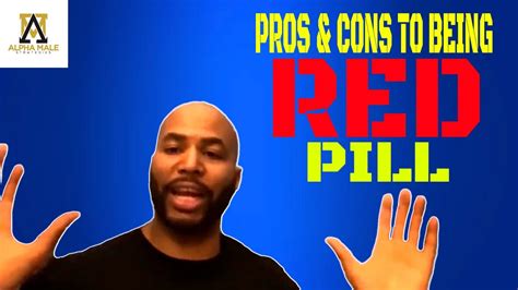 The Pros & Cons To Being Red Pill (@alpha_male_s ) - YouTube
