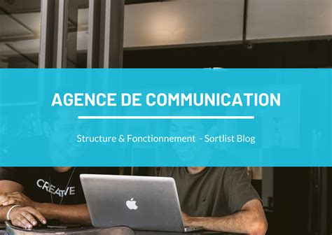 Agence De Communication Comment ça Fonctionne Guide 2021