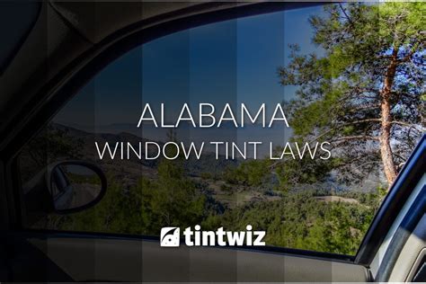 Alabama Window Tinting Laws - Tint Wiz