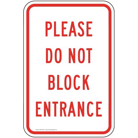 Vertical Sign Parking Not Allowed Please Do Not Block Entrance Sign
