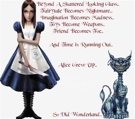 Things have changed for the worse and alice must find a way to cleanse the imaginary realm from all corruption. quotes from alice in wonderland madness returns - Google Search en 2019 | Alicia pais maravillas ...