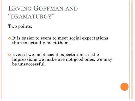 Ppt Erving Goffman And Dramaturgy Powerpoint Presentation Free