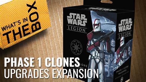 Unboxing Phase I Clone Trooper Upgrades Star Wars