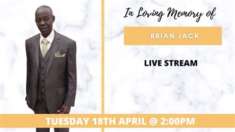 Celebrating The Life Of Brian Jack Youtube