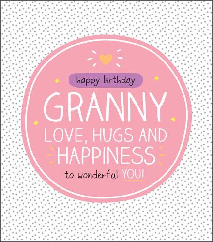 Happy Birthday Granny Cards Get More Anythinks