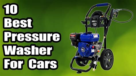 10 Best Pressure Washer For Cars 2018 Youtube
