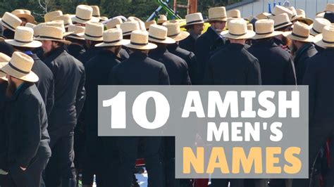 10 Common Amish Mens Names And 10 Unusual Ones Youtube