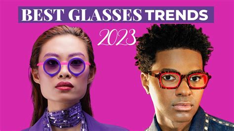 Best Glasses 2023 An Expert Guide To Key Trends And How To Wear Them Youtube