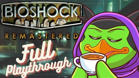 Bioshock Remastered Full Playthrough Part 7 Youtube