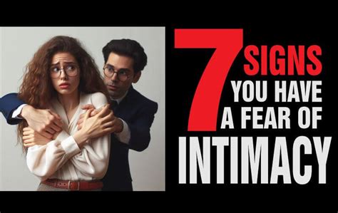 7 signs you have a fear of intimacy in your relationship