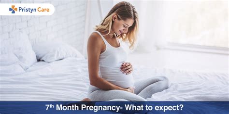 7th month pregnancy what to expect pristyn care