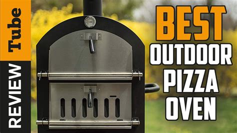Pizza Oven Best Outdoor Pizza Oven 2021 Buying Guide Youtube