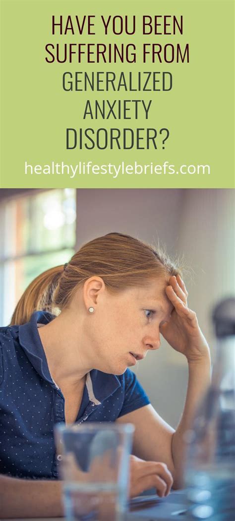 Have You Been Suffering From Generalized Anxiety Disorder Healthy