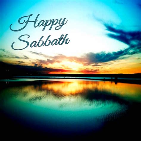 Happy Sabbath Happy Sabbath Happy Sabbath Quotes Happy Sabbath Images