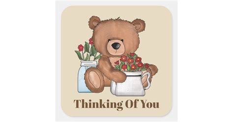 Cute Thinking Of You Bear Square Sticker Zazzle