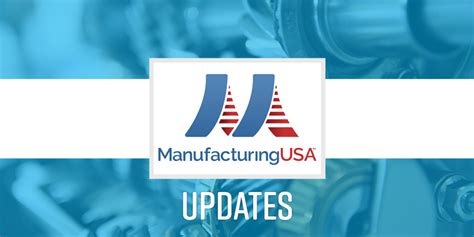 Manufacturing Usa Updates Fuzehub