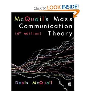 McQuail S Mass Communication Theory Communication Books Amazon Com