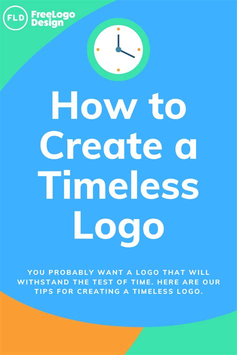 How To Create A Timeless Logo Logo Design Free Timeless Logo
