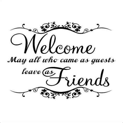 Welcome May All Who Came As Guest Quote Wall Decals Wall