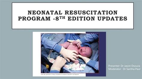 Neonatal Resuscitation Program 8 Th Edition Updates Ppt
