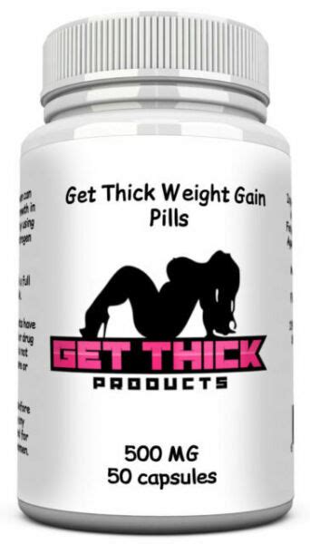 Get Thick Potent Weight Gain Pills With Enhancement Herbs For Bigger