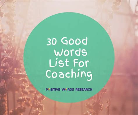 30 Good Words List For Coaching Positive Words Research