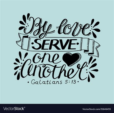 Hand Lettering With Bible Verse By Love Serve One Vector Image