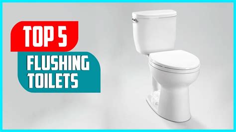 Top 5 Best Flushing Toilets 2023 Review And Buyers Guide Youtube