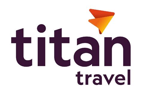 Ttg Travel Industry News Titan Travel Unveils New Brand Proposition