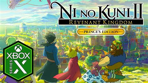 Ni No Kuni Ii Revenant Kingdom Xbox Series X Gameplay Optimized Xbox