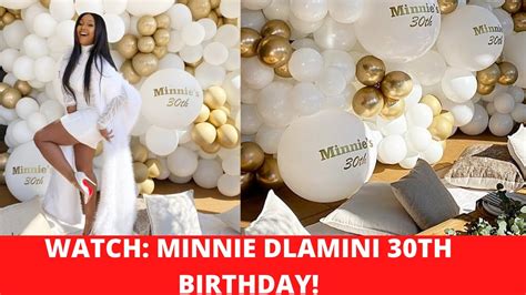 Minnie Dlamini Jones Celebrates 30th Birthday And New Car Youtube