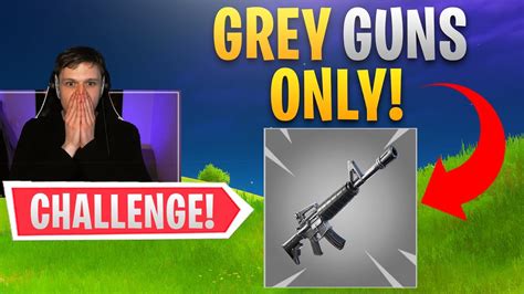 Grey Guns Only Challenge Fortnite Battle Royale Youtube