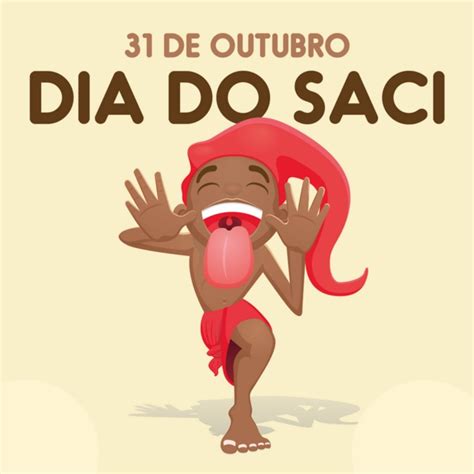 Dia Do Saci E Feriado