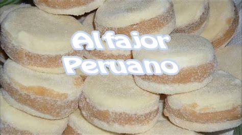 Receita De Alfajor Peruano Youtube