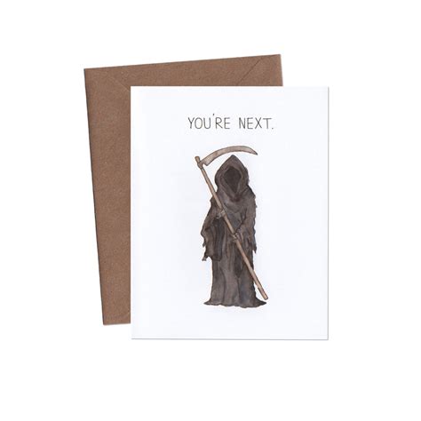 Grim Reaper Card Youre Next Card Funny Greeting Card Death Card Etsy