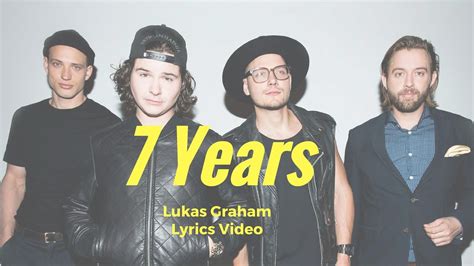 Lukas Graham 7 Years Lyrics Video Youtube