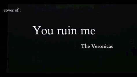 You Ruin Me The Veronicas Cover Youtube