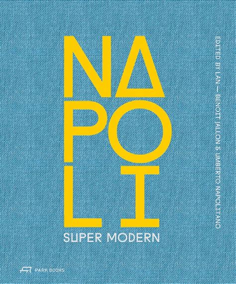 Napoli Super Modern Jallon Benoit Napolitano Umberto Weiner