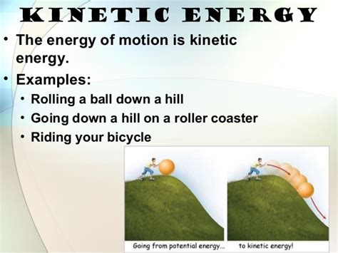 For example, a train moving on a track or objects freely falling. Different Energy Forms