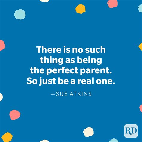 50 Parents Quotes That Perfectly Sum Up Parenting Readers Digest